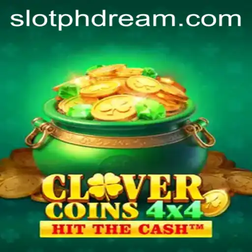 Discover the Exciting World of CloverCoins4x4 with PHdream