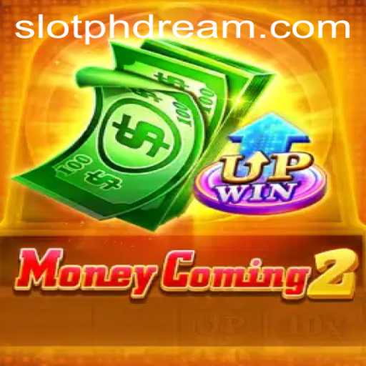 Unlocking the Excitement of MoneyComing2: A Dive into PHdream