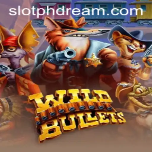 Exploring the Thrilling World of WildBullets: A New Gaming Sensation with PHdream